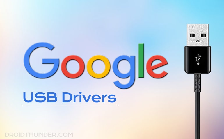 Download Google USB Drivers
